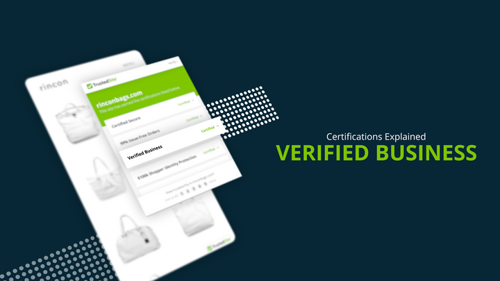 How to earn the TrustedSite Verified Business certification and show your site is a reliable seller