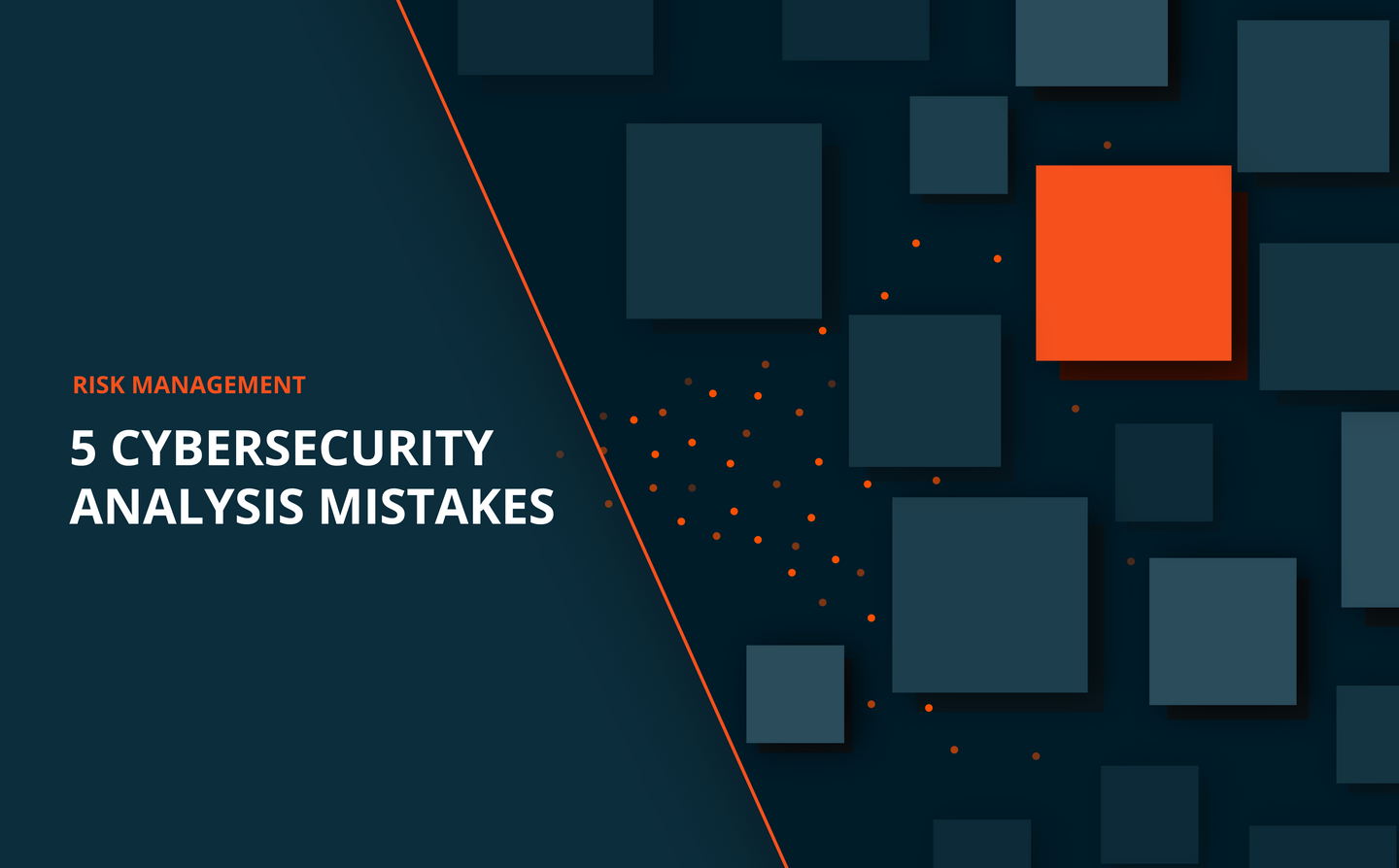 5 cybersecurity analysis mistakes that can leave organizations at risk